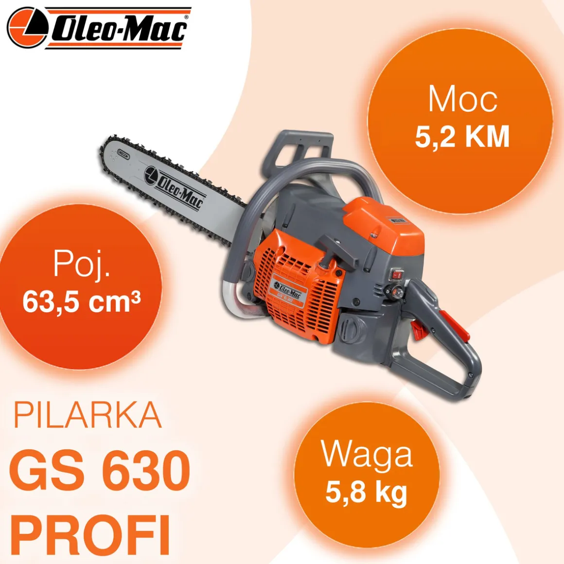 OLEO-MAC GS 630 PROFI PROFESJONALNA PIŁA PILARKA PRZECINARKA SPALINOWA ŁANCUCHOWA DO DREWNA 5,2 KM PREMIUM 50029127E5 GS630 AUTORYZOWANY DEALER OLEO-MAC